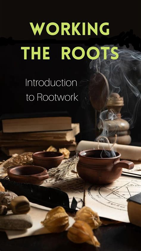 The Role of Energy and Intent in Root Witchcraft